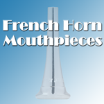 French Horn Mouthpieces