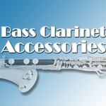 Bass and Contra Clarinet Accessoies
