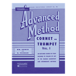 Rubank Advanced Method for Trumpet or Cornet Volume 1