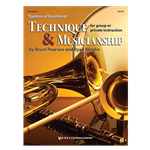 Tradition of Excellence: Technique & Musicianship  - Trombone
