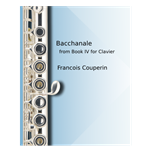 Bacchanale from Book IV for Clavier -    flute with piano accompaniment