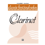 Classic Festival Solos Volume 1 - Clarinet part book