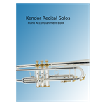 Kendor Recital Solos - piano accompaniment  book for trumpet