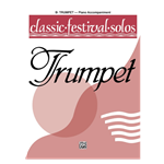 Classic Festival Solos for Trumpet Voluime 1 - Piano Accompaniment book