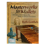 Masterworks For Mallets