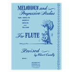 Melodious & Progressive Studies for Flute Book 1