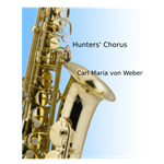 Hunters' Chorus - alto saxophone with piano accompaniment