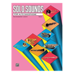Solo Sounds for Alto Saxophone Level 3-5 Volume 1 - Piano Accompaniment Book