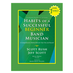 Habits of a Successful Beginner Band Musician with online access code - Percussion