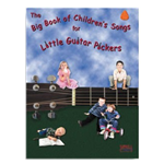 Big Book of Children's Songs for Little guitar Pickers
