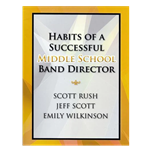 Habits of a Successful Middle School Band Director