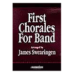 First Chorales for Band - Eb Alto Saxophone Book