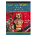 Bach and Before for Band - Bb Clarinet or Bass Clarinet