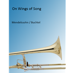 On Wings of Song - trombone with piano accompaniment