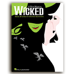 Wicked A New Musical – Piano/Vocal Selections