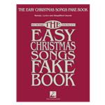 The Easy Christmas Songs Fake Book 100 Songs in the Key of C