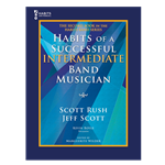 Habits of a Successful Intermediate Band Musician - Clarinet