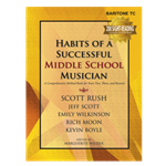 Habits of a Successful Middle School Musician Baritone Treble Clef