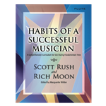 Habits of a Successful Musician Flute
