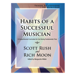 Habits of a Successful Musician  Bb Tenor Saxophone or Baritone Treble Clef