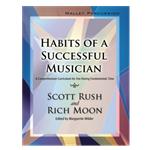 Habits of a Successful Musician Mallet Percussion