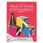 Bastien Piano Basics Theory & Technic For Young Beginner Level B