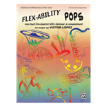 Flex-Ability: Pops - Solo / Duet / Trio / Quartet for Oboe or Guitar or Piano or Electric Bass