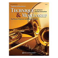 Tradition of Excellence: Technique and Musicianship - B♭ Trumpet/Cornet