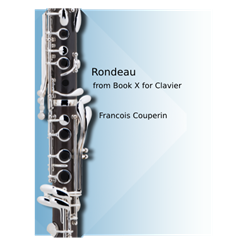 Rondeau from Book X for Clavier  - clarinet with piano accompaniment