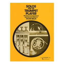 Solos for the Trumpet Player - trumpet with piano accompaniment