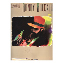 Artist Transcriptions Series: Randy Brecker for Trumpet