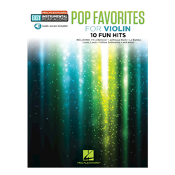 Pop Favorites - 10 Fun Hits for
Violin Easy Instrumental Play-Along with online audio access code