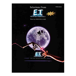 Selections from E.T. -The 20th Anniversary  edition for piano solo