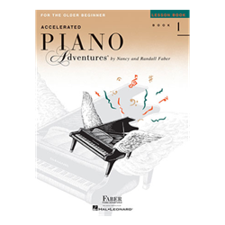 Accelerated Piano Adventures for the Older Beginner Lesson Book 1