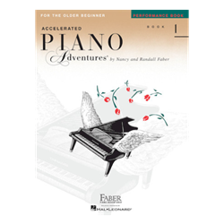 Accelerated Piano Adventures for the Older Beginner Performance Book 1