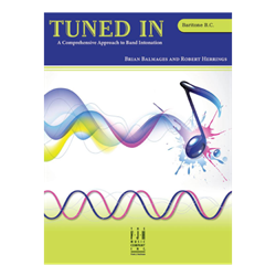 Tuned In - Baritone Bass Clef  - a comprenensive approach to band intonation