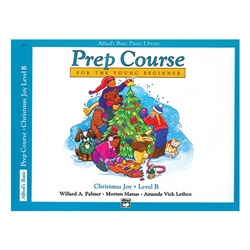 Alfred's Basic Piano Prep Course: Christmas Joy! Book B