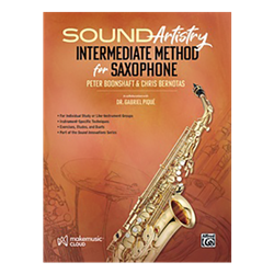 Sound Artistry Intermediate Method for Saxophone