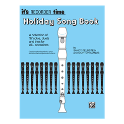 It's Recorder Time: Holiday Songbook