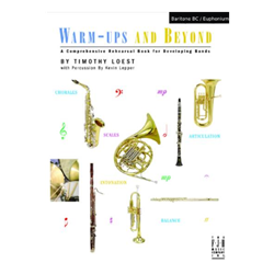 Warm-ups and Beyond for Band - A Comprehensive Rehearsal Book 
for Developing Bands - Baritone Bass Clef / Euphonium