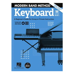 Modern Band Method Book 1 Keyboard, A Beginner's Guide  for group or Private Instruction with online audio access code