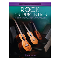 Rock Instrumentals : 15 Favorites for three or more Ukuleles