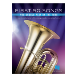 First 50 Songs You Should Play on Tuba